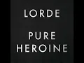 Buzzcut Season - Lorde