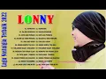 Download Lagu LONNY Terbaru 2022 Full Album | LONNY Cover Lagu Pop Indonesia Terbaru