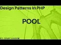 Design Patterns in OOP PHP course POOL Design pattern -