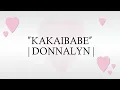 Donnalyn | Kakaibabe Lyrics