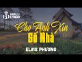 Download Lagu Cho Anh Xin Số Nhà | Elvis Phương | Official Làng Văn (Lyrics)