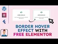 Elementor Tutorial for Card Border Hover Effect - CSS Hover Animation