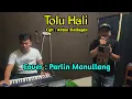 TOLU HALI 🔥🔥 Cipt anton siallagan- Cover : Parlin manullang