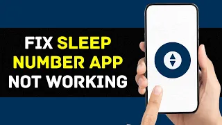 How To Fix Sleep Number App Not Working