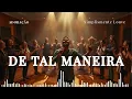 Música Gospel De Tal Maneira | Get Worship As Melhores Músicas Gospel! Simplismente Louve