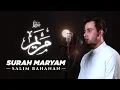 Download Lagu SALIM BAHANAN || SURAT MARYAM
