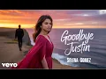 Download Lagu Selena Gomez - GOODBYE JUSTIN (Official Music Video) 2025