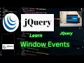 jQuery Window Events Tutorial