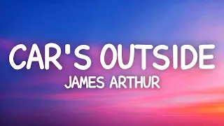 Download James Arthur - Car's Outside (Lyrics) MP3