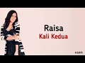 Raisa - Kali Kedua | Lirik Lagu Indonesia