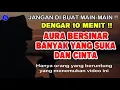 Download Lagu PUTAR 15 MENIT ! AYAT RUQYAH PEMBUKA AURA WAJAH AGAR DICINTAI BANYAK ORANG, SURAT YUSUF