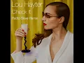 Check It (Radio Slave Remix) - Lou Hayter
