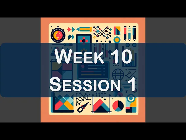 2025-03-18 Week 10 - Session 1 - TDS Jan 25