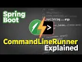 Spring Boot Magic CommandLineRunner Component Explained