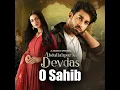 O Sahib (From "Abdullahpur Ka Devdas")