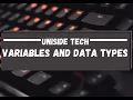 01 Variables Data Types in Python - Beginner Tutorial UniSide Tech