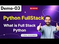 Python FullStack Demo 03 What is Full Stack Python Python Tutorial for Beginners