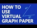 How to use virtual graph paper