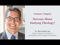 Nervous About Studying Theology Hear from Dr Wes Vander Lugt