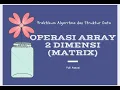 Operasi Array 2 Dimensi Matrix