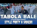 Download Lagu DJ TABOLA BALE X CALON MANTU IDAMAN MAMAMU STYLE SAKERA X PARTY || DJ lihat ade nona makin gaga
