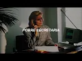 Daniela Romo — Pobre Secretaria [Letra]