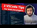 3 VS Code tips to boost your productivity as a Web Developer