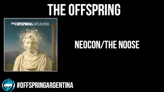 the offspring neocon the noose