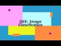 GEE Image classification