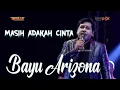 Download Lagu MaSIH ADAKAH CINTA  // BAYU ARIZONA // OM ADELLA LIVE