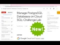 Manage PostgreSQL Databases on Cloud SQL Challenge Lab With Explanation
