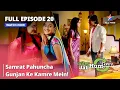 Download Lagu Full Episode 20 || Miley Jab Hum Tum || Samrat pahuncha Gunjan ke kamre mein! #starbharat