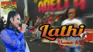 Download Lathi OM ADELLA Nurma KDI MP3