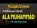 Download Lagu Pujian Dzuhur || Allahumma Sholli Ala Muhammad