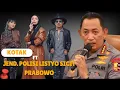 Download Lagu Kotak Ft Jend.Polisi Listyo Sigit Prabowo || Pelan - Pelan Saja