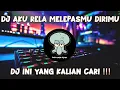 Download Lagu DJ AKU RELA MELEPASMU DIRIMU FYP VIRAL TIKTOK 2023 SOUND KANE JEDAG JEDUG FULL BASS TERBARU