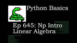 Python Basics Tutorial Numpy Intro Linear Algebra Package
