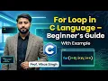 32 Demystifying the For Loop in C Language A Beginner s Guide For loop with example