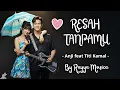 Lagu RESAH TANPAMU - ANJI FEAT TITI KAMAL • By Rayya Musica #ontrending 