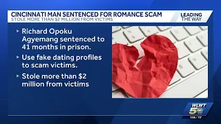 Cincinnati man sentenced for role in 2 million online dating scam
