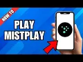How To Play Mistplay