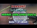 Download Lagu MANA JANJIMU DULU || LAMTIO VOICE || NADA STANDAR