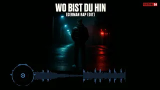 dj extraxx wo bist du hin german rap edit 