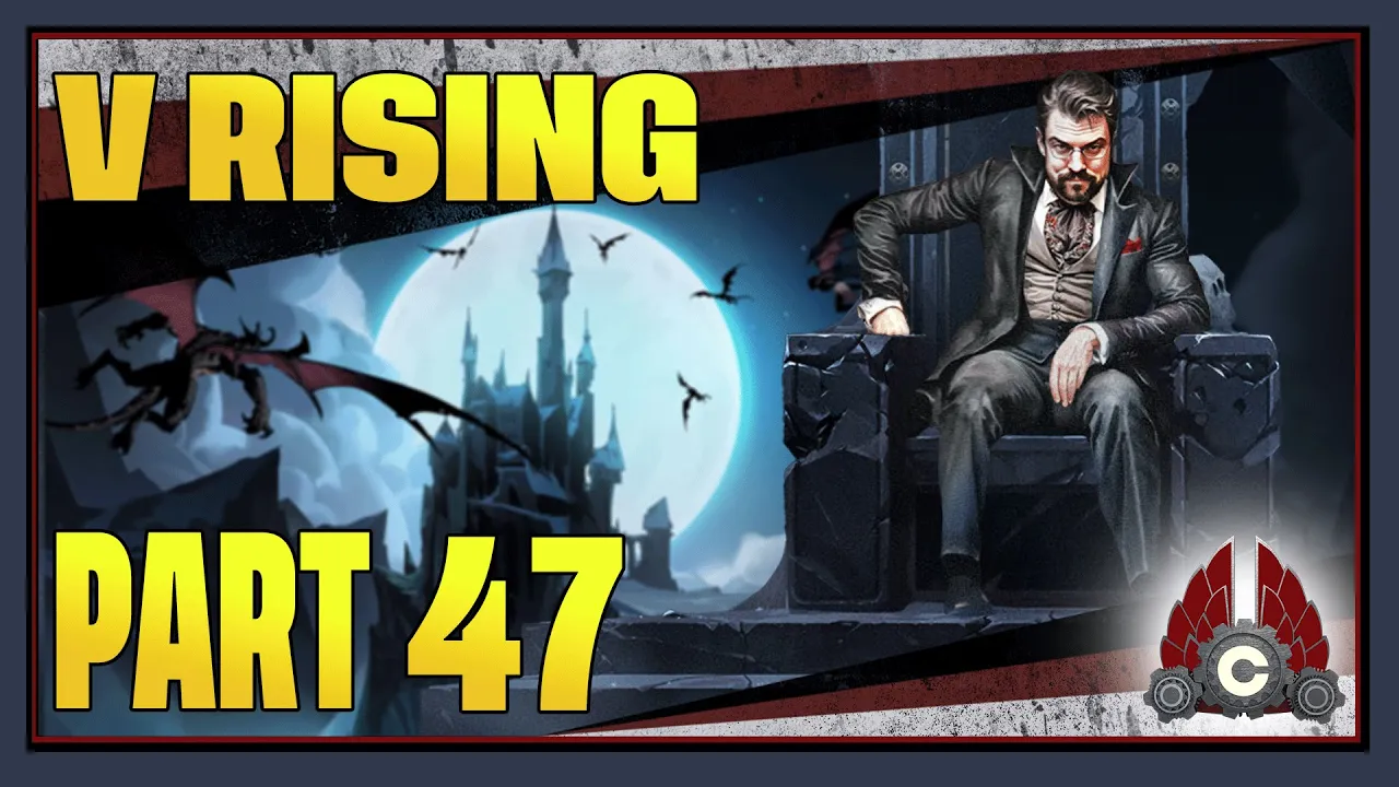 CohhCarnage Plays V Rising 1.0 Full Release - Part 47