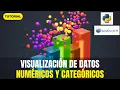 Tutorial como comparar graficamente variables NUMERICAS Y CATEGORICAS en Python