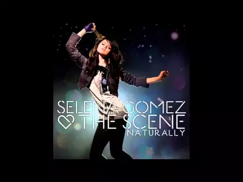 Download MP3 Selena Gomez And The Scene - Naturally Audio