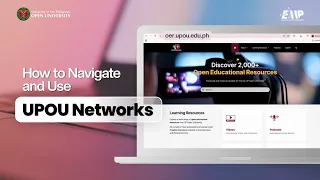 How to Navigate and Use UPOU Networks