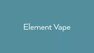 Element Vape Coupon Cause FAQ - C C FAQ