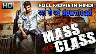 how to downlad mass vs class full hd movie hindi movie