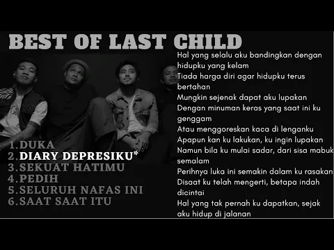 Download MP3 Last Child - Playlist Best Of Last Child Lengkap Dengan Lirik